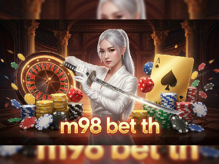 m98 bet th th เว็บตรง