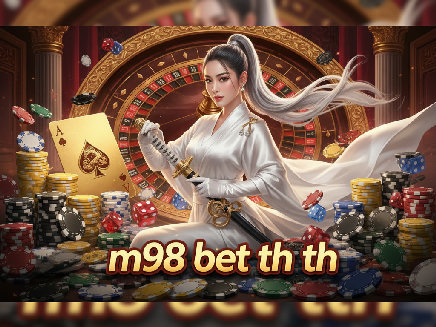 m98 bet th th login